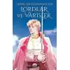 Lordlar ve Varisler - Hepimiz Gökyüzü Olmak İstedik (Beyaz Şömiz)
