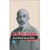 M. Akif Ersoy Nasıl Büyük İnsan Oldu?