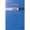 Ma - Cümlenin Başladığı Yer