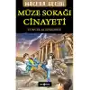 Macera Geçidi 21 - Müze Sokağı Cinayeti