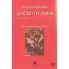 Maddi Uygarlık - Mübadele Oyunları