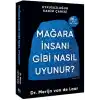 Mağara İnsanı Gibi Nasıl Uyunur?