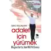 Magna Cartadan 802 Yıl Sonra Adalet İçin Yürümek