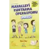 Mahalleyi Kurtarma Operasyonu (MAKO) Sakın Kanalıma Abone Olma - 3