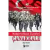 Mahşerin Kanlı Çiçekleri Çanakkale