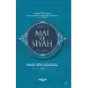 Mai ve Siyah