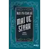 Mai ve Siyah - Günümüz Türkçesiyle