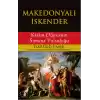 Makedonyalı İskender - Kralın Dünyanın Sonuna Yolculuğu