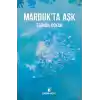Marduk’ta Aşk