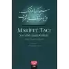 Marifet Tacı - Sun’ullah Gaybi Külliyatı Hayatı, Fikirleri ve Eserleri