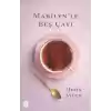 Marilynle Beş Çayı