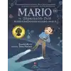 Mario ve Gökyüzündeki Delik - Bir Kimyacının Dünyamızı Kurtarma Hikayesi
