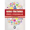Marka Yönetiminde Güncel Uygulamalar