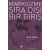 Marksizme Sıra Dışı Bir Giriş