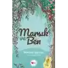 Marsık ve Ben