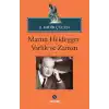 Martin Heidegger - Varlık ve Zaman