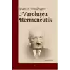 Martin Heidegger ve Varoluşçu Hermeneutik