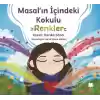 Masal’ın İçindeki Kokulu Renkler