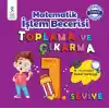 Matematik İşlem Becerisi Toplama ve Çıkarma 1. Seviye