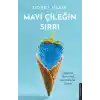 Mavi Çileğin Sırrı