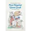Mavi Rüyalar Gören Çocuk - On Keloğlan Masalı