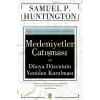 Medeniyetler Çatışması ve Dünya Düzeninin Yeniden Kurulması