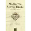 Medinede Sosyal Hayat  Dört Halife Dönemi
