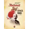 Mehmet Akif ve İstiklal Marşı (1972-2021)