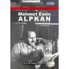 Mehmet Emin Alkan - Milli Dava Adamı
