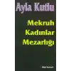 Mekruh Kadınlar Mezarlığı