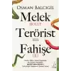 Melek Terörist Fahişe