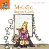 Melisin Doğum Günü