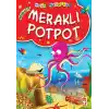Meraklı Potpot / Mini Masallar