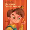 Mercimeğim Dünyayı Gezecek