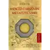 Mescid-i Aksa’nın Metafizik Sırrı