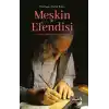 Meşkin Efendisi Hasan Çelebi ile Nehir Söyleşi