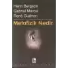Metafizik Nedir?