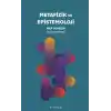 Metafizik ve Epistemoloji