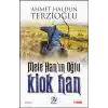 Mete Hanın Oğlu: Kiok Han