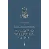 Mevlanaya Göre Manevi Gelişim  Benliğin Dönüşümü ve Miracı