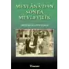 Mevlanadan Sonra Mevlevilik
