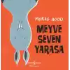 Meyve Seven Yarasa