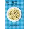 Meze  Ege ve Akdeniz Sofralarından 100 Nefis Tarif