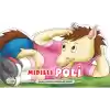 Midilli Poli - Yavru Hayvan Hikayeleri Serisi