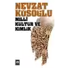 Milli Kültür ve Kimlik