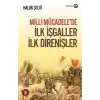 Milli Mücadele’de İlk İşgaller İlk Direnişler
