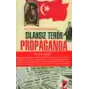 Milli Mücadeleden Günümüze Silahsız Terör Propaganda