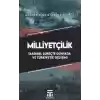 Milliyetçilik Tarihsel Süreçte Dünyada ve Türkiyede Gelişimi