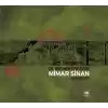 Mimar Sinan Bir Osmanlı Mucizesi