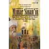 Mimar Sinan’ın Gurbette Kiliseye Çevrilen Eseri : Bosnalı Sofu Mehmed Paşa